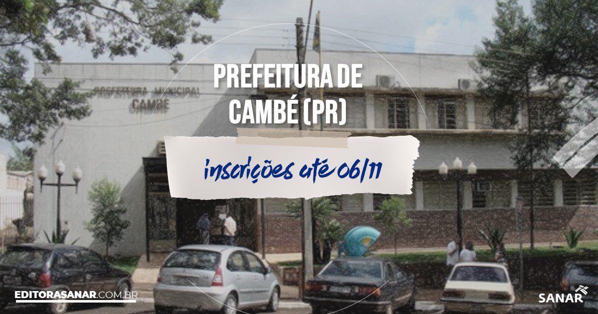 Concurso de Cambé - PR: na Saúde, salários até R$9 mil!