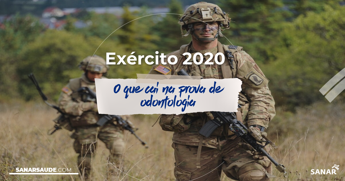 Exército 2020: O que cai na prova de Odontologia
