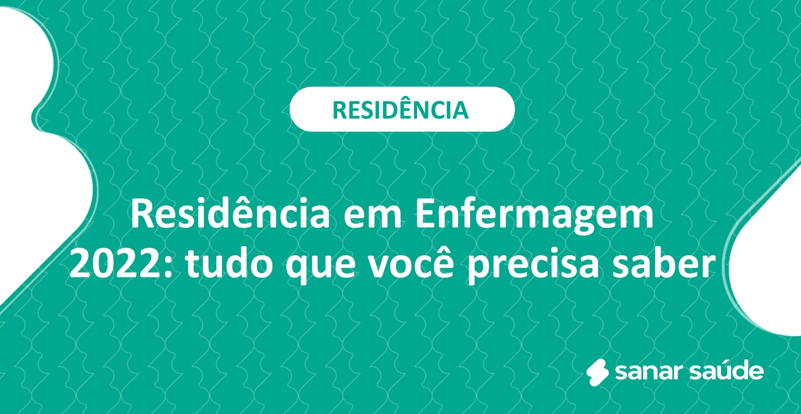Residência em Enfermagem 2022: tudo que você precisa saber
