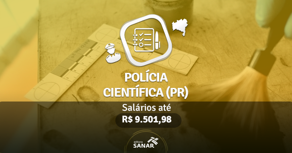 Concurso da Polícia Científica-PR 2017: Vagas para Medico Legista, Perito Criminal e Odontolegista