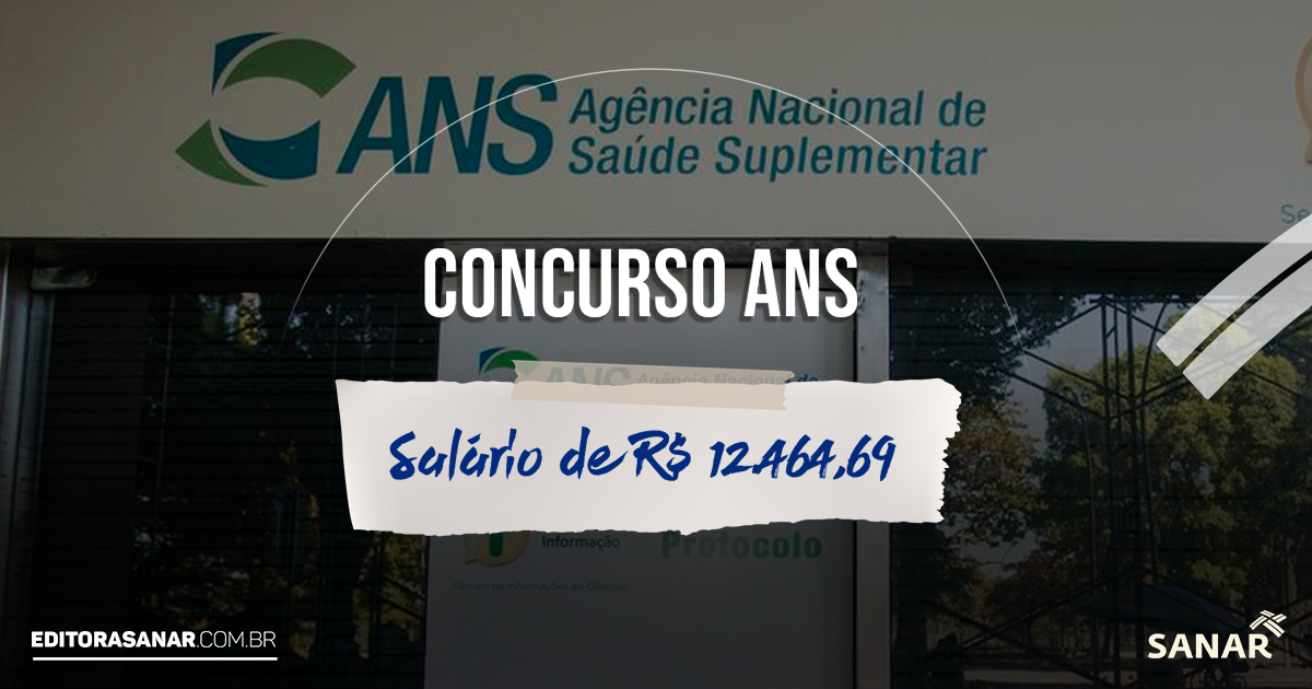 Concurso Agência Nacional de Saúde Suplementar (ANS)