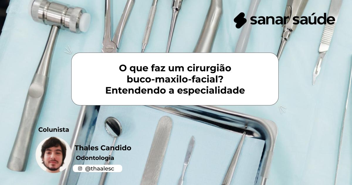 O que faz um cirurgião buco-maxilo-facial? Entendendo a especialidade