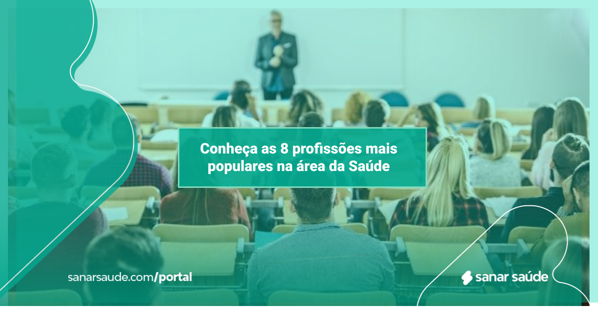 Conheça as 8 profissões mais populares na área da Saúde