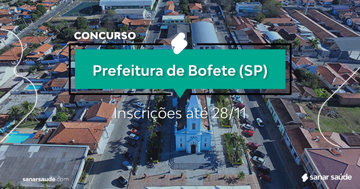 Concurso de Bofete - SP: vagas na Saúde!