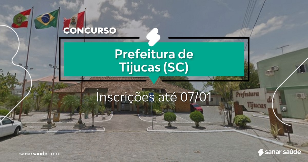Concurso de Tijucas - SC: salários até R$13 mil na Saúde!
