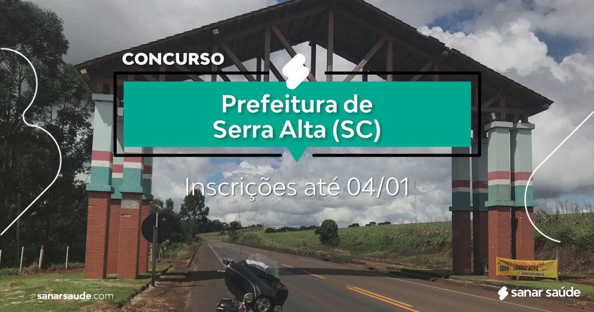Concurso de Serra Alta - SC: vagas na Saúde para farmacêuticos!