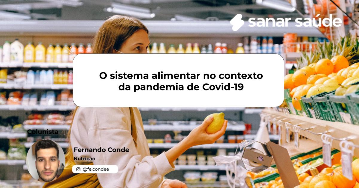 O olhar de um profissional da nutrição para a pandemia de covid-19 | Colunista