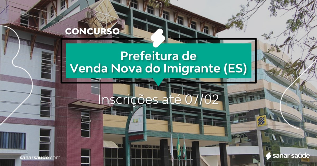 Concurso de Venda Nova do Imigrante - ES: vagas na Saúde!