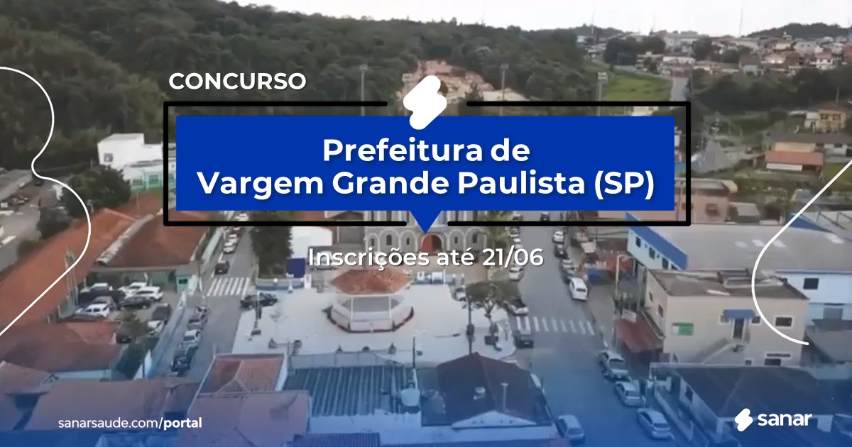 Concurso de Vargem Grande Paulista - SP: vagas na Saúde!