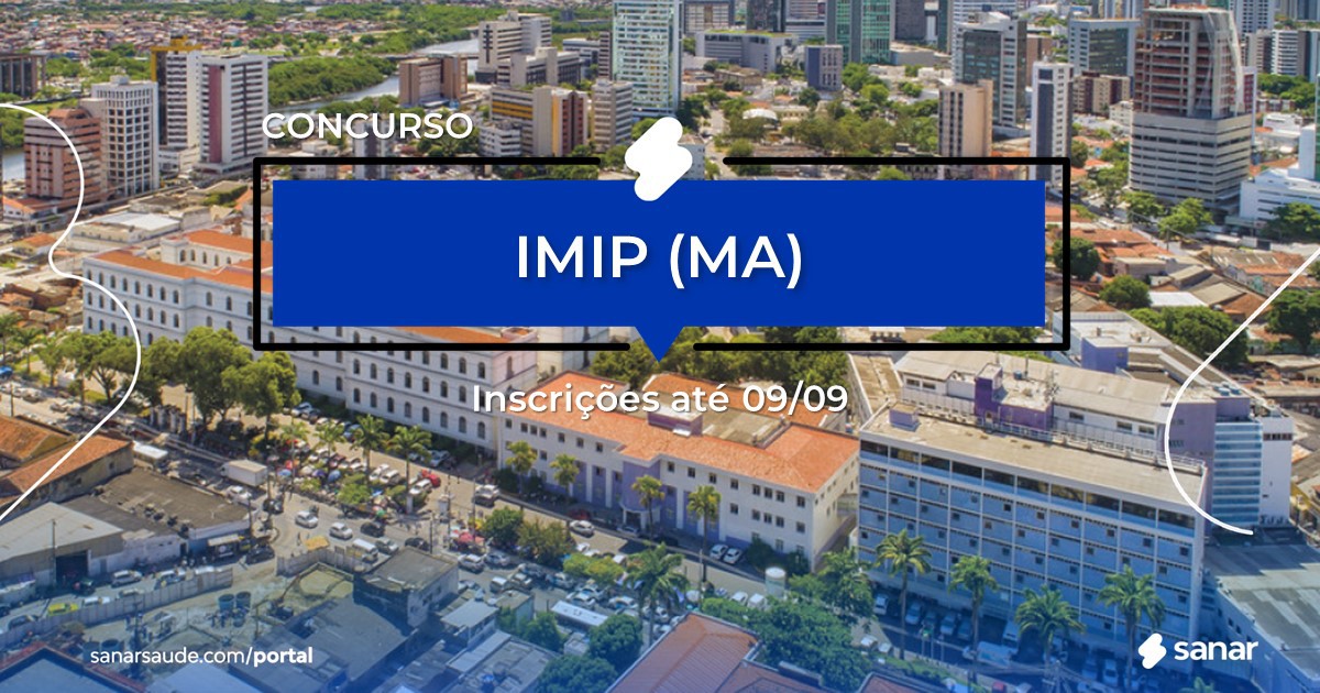 Concurso do IMIP - MA: vaga na Saúde para enfermeiro!