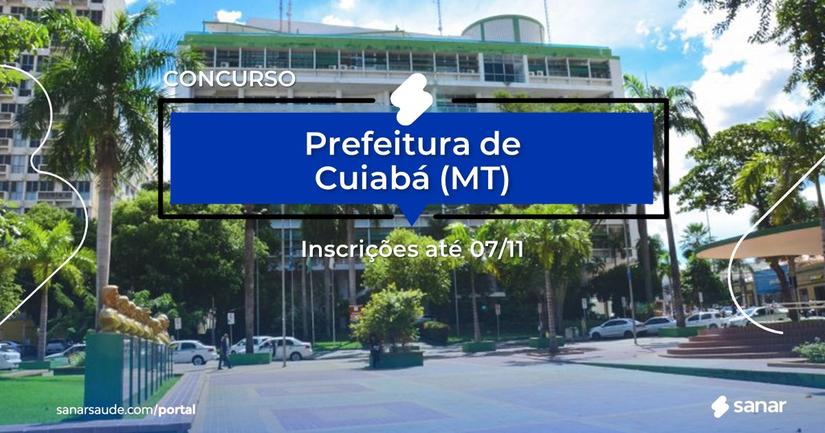 Concurso de Cuiabá - MT: mais de 800 vagas imediatas na Saúde!