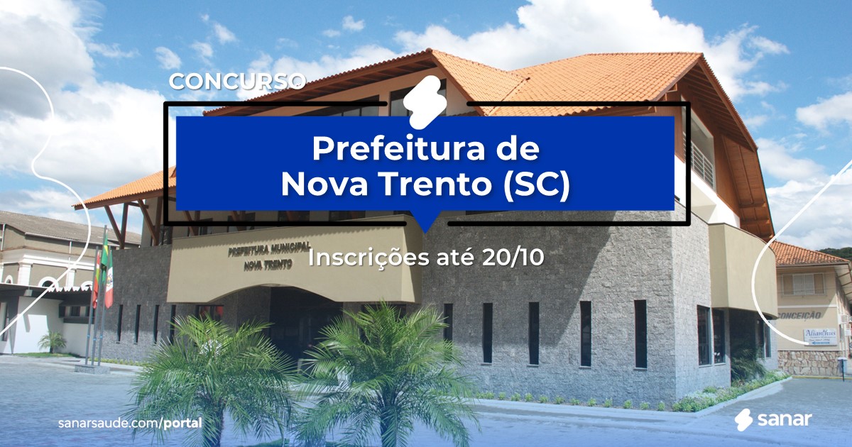 Concurso de Nova Trento - SC: salários de até R$12 mil na Saúde!