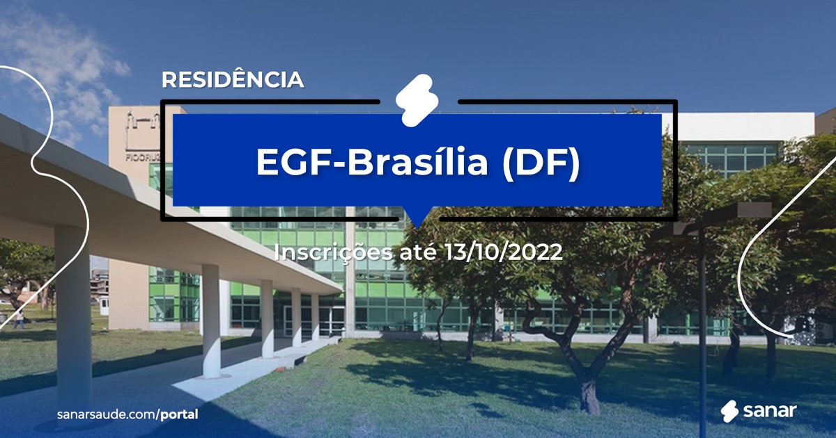 Residência Multiprofissional EGFBrasília DF 2023 102 vagas!