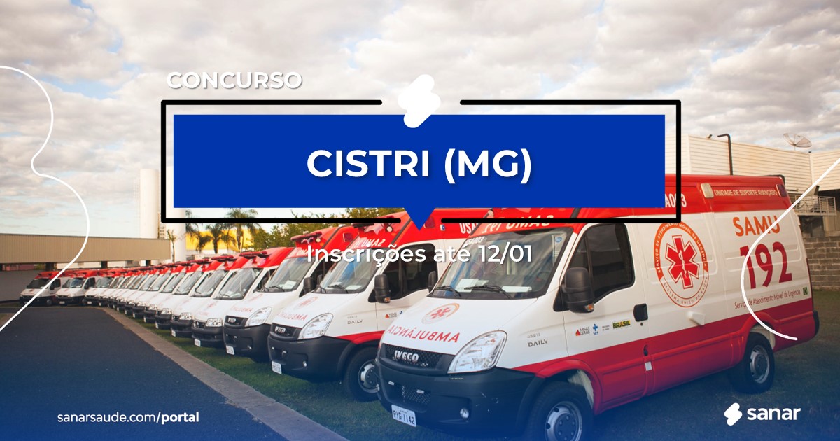 Concurso do CISTRI - MG: cargos na Saúde!
