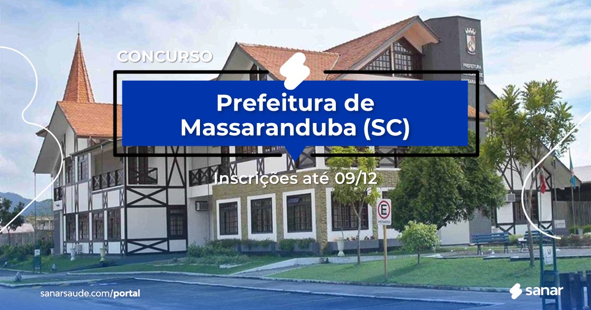 Concurso de Massaranduba - SC: salários de até R$10 mil na Saúde!
