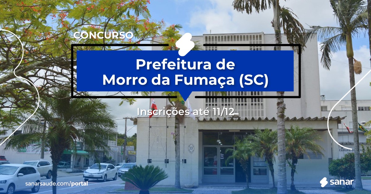 Concurso de Morro da Fumaça - SC: vagas na Saúde para médicos!