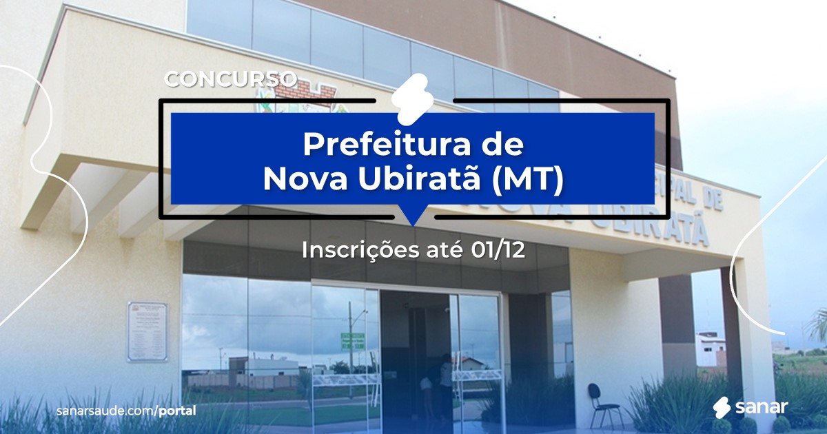 Concurso de Nova Ubiratã - MT: salários de até R$9 mil na Saúde!