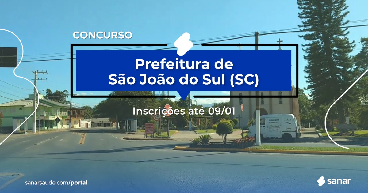 Concurso de São João do Sul SC salários de até R16 mil na Saúde! Concurso de São João do Sul SC salários de até R16 mil na Saúde!