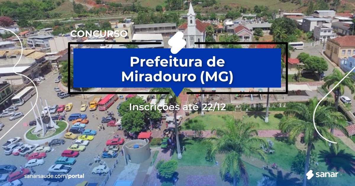 Concurso de Miradouro - MG: salários na Saúde de até R$10 mil!