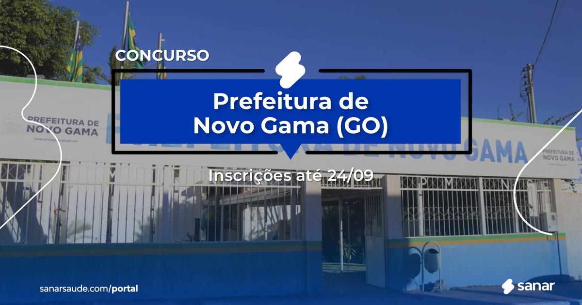 Concurso de Novo Gama - GO: 34 vagas imediatas na Saúde!