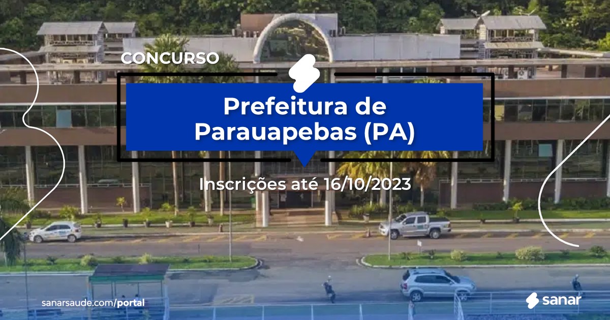 Concurso de Parauapebas - PA: 35 vagas imediatas na Saúde!