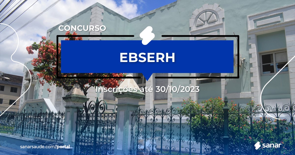 Concurso EBSERH: na Saúde, salários de até R$10 mil!