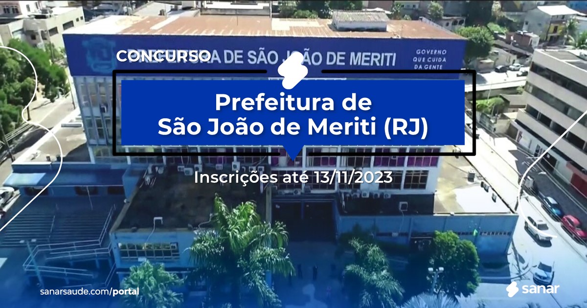 Concurso de São João de Meriti - RJ: 80 vagas imediatas na Saúde!
